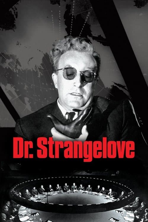 Poster for Dr. Strangelove or: How I Learned to Stop Worrying and Love the Bomb