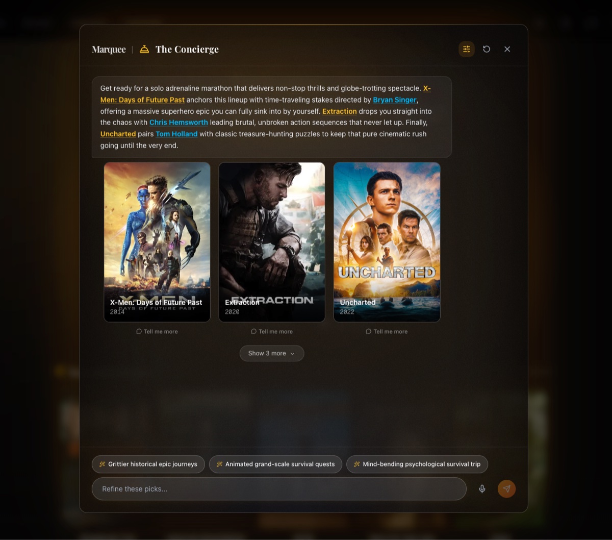The Marquee Concierge suggesting X-Men: Days of Future Past, Extraction and Uncharted for a solo action night, with a written explanation and refine chips
